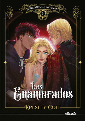 ENAMORADOS, LOS (CRÓNICAS ARCANAS)