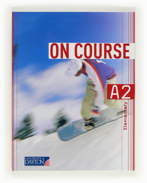 ENGLISH 2. SECONDARY. ON COURSE FOR A2