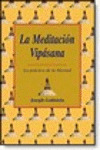 LA MEDITACIÓN VIPÁSANA