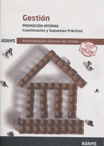 CUESTIONARIOS Y SUPUESTOS PRACTICOS GESTION, PROMOCION INTERNA DE LA ADMINISTRAC