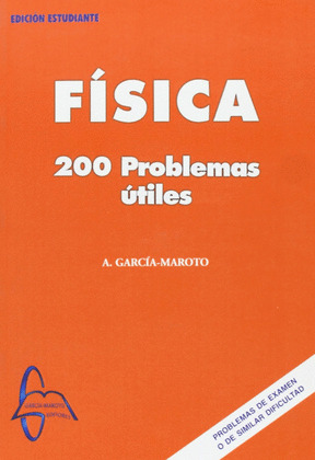 FISICA:200 PROBLEMAS UTILES