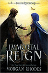 (06) IMMORTAL REIGN