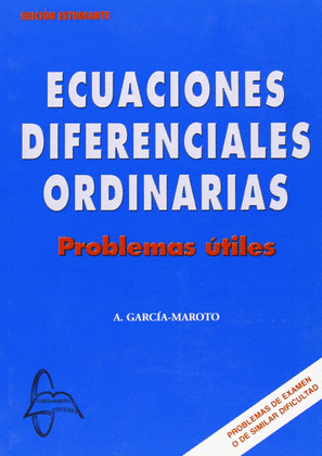 ECUACIONES DIFERENCIALES ORDINARIAS. PROBLEMAS UTILES