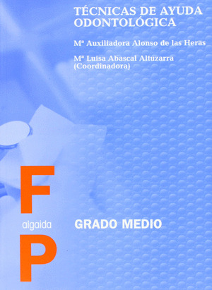 CFP (GM). TECNICAS DE AYUDA ODONTOLOGICA