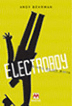 ELECTROBOY. DIARIO DE UNA MANIA