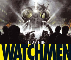 ARTE DE WATCHMEN, EL