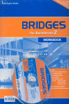 BRIDGES FOR 2º BACHILLERATO. WORKBOOK