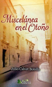 MISCELÁNEA EN EL OTOÑO