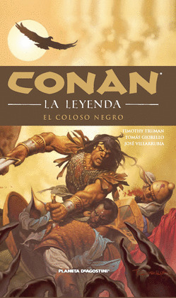 CONAN LA LEYENDA, 8: EL COLOSO NEGRO