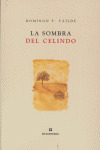 SOMBRA DEL CELINDO, LA