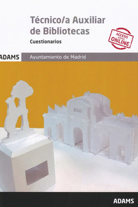 CUESTIONARIOS TECNICO/A AUXILIAR DE BIBLIOTECAS AYUNTAMIENTO DE MADRID