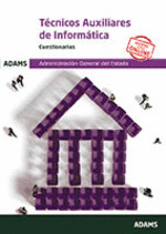 CUESTIONARIOS TECNICOS AUXILIARES DE INFORMATICA DE LA ADMINISTRACION GENERAL DE