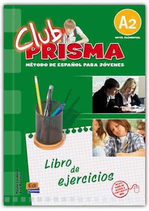 CLUB PRISMA NIVEL A2 - EJERCICIOS PARA EL ALUMNO