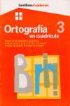 ORTOGRAFIA, CUADRICULA, 3. CUADERNO. EDUCACION PRIMARIA
