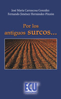 POR LOS ANTIGUOS SURCOS