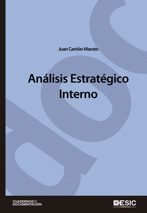 ANÁLISIS ESTRATÉGICO INTERNO