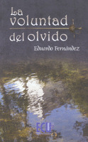 VOLUNTAD DEL OLVIDO, LA