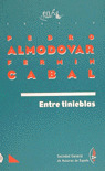 ENTRE TINIEBLAS