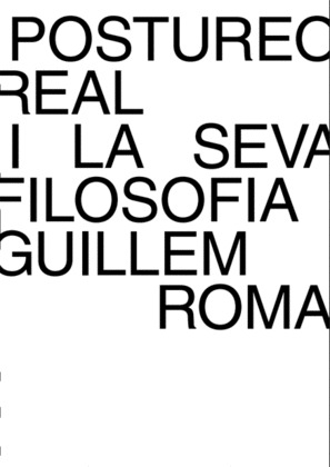 POSTUREO REAL I LA SEVA FILOSOFIA
