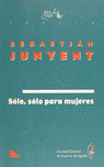 SOLO, SOLO PARA MUJERES