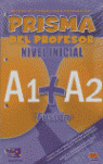 PRISMA FUSION (INICIAL) (PROFESOR) (A1+A2)
