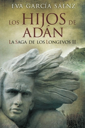 LOS HIJOS DE ADÁN. LA SAGA DE LOS LONGEVOS II
