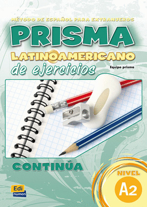 PRISMA A2 LATINOAMERICANO EJERCICIOS