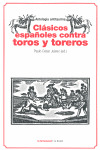 CLASICOS ESPAÑOLES CONTRA TOROS Y TOREROS
