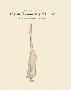 EL PATO, LA MUERTE Y EL TULIPAN