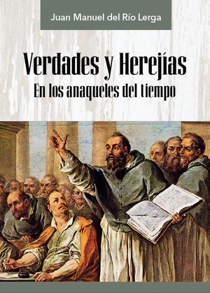 VERDADES Y HEREJIAS.