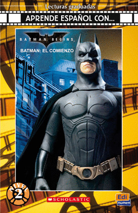 BATMAN: EL COMIENZO (NIVEL 2+CD).(SCHOLASTIC)