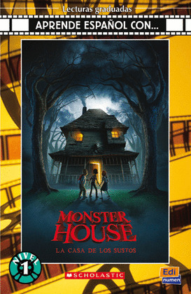 MONSTER HOUSE. LA CASA DE LOS SUSTOS (NIVEL 1+CD).(SCHOLASTIC)