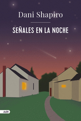 SEÑALES EN LA NOCHE (ADN)