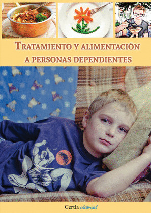 TRATAMIENTO Y ALIMENTACION A PERSONAS DEPENDIENTES