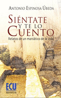 SIÉNTATE Y TE LO CUENTO