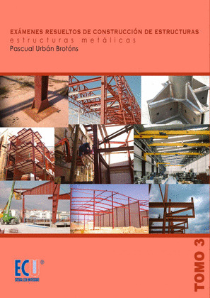 EXÁMENES RESUELTOS DE CONSTRUCCIÓN DE ESTRUCTURAS
