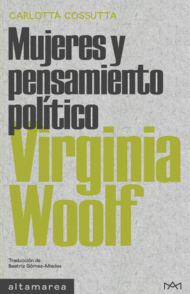 VIRGINIA WOOLF (MUJERES Y PENSAMIENTO POLÍTICO)
