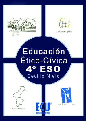 EDUCACIÓN. ÉTICO-CÍVICA 4º ESO