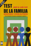 TEST DE LA FAMILIA: CUANTIFICACION Y ANALISIS DE VARIABLES SOCIOCULTURALES Y DE ESTRUCTURA FAMILIAR