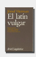 LATIN VULGAR, EL