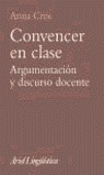 CONVENCER EN CLASE: ARGUMENTACIÓN Y DISCURSO DOCENTE