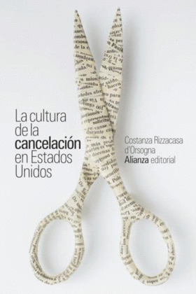 LA CULTURA DE LA CANCELACION EN ESTADOS UNIDOS