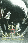 CINE O SARDINA (EXTRA)