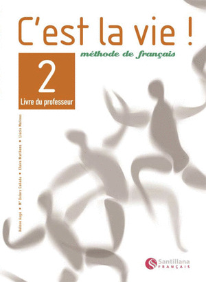 C'EST LA VIE 2 LIVRE PROFESSEUR