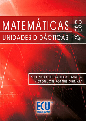 MATEMÁTICAS. UNIDADES DIDÁCTICAS. 4º ESO
