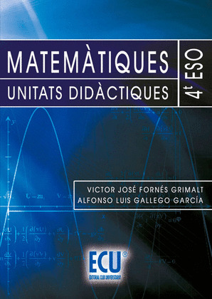 MATEMÀTIQUES. UNITATS DIDÀCTIQUES. 4º ESO