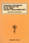 LITERATURA Y PERIODISMO EN LAS REVISTAS DE FIN DE SIGLO
