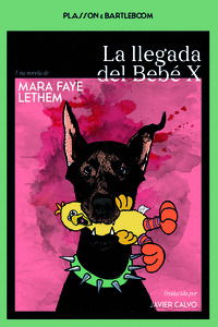 LLEGADA DEL BEBÉ X, LA