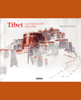 TIBET PAREGRINACION IMPOSIBLE
