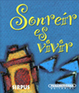 SONREIR ES VIVIR